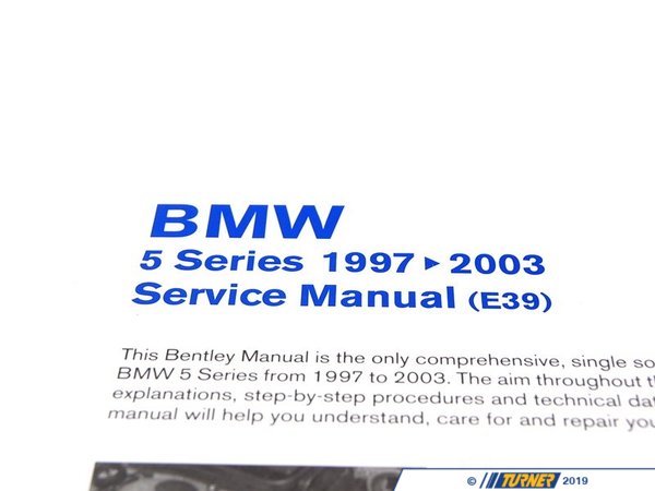 B503 - Bentley Service & Repair Manual - E39 BMW 5 Series (1997-2003